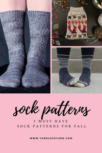 5 Must-Have Patterns for Socktober - Yarn Love